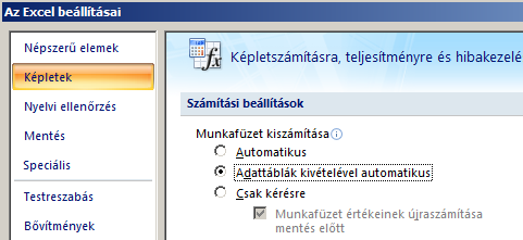 Adattáblák Az egész tábla törlése Jelölje ki az egész adattáblát az összes képlettel, bemeneti értékkel, eredményértékkel, formátummal és megjegyzésekkel.