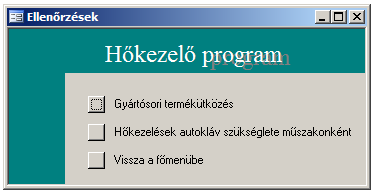 képleten) a nagyobb biztonság vagy a korábbi túlbiztosított előírások miatt. Ezekre a funkciókra ritkán lesz szüksége a felhasználónak, megvalósításukhoz adatbeviteli űrlapokat biztosít a program.