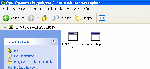 Letöltés PDFCreator Nyissunk meg egy Internet Explorert. Írjuk be a böngésző címsorába a ftp.univet.hu címet.