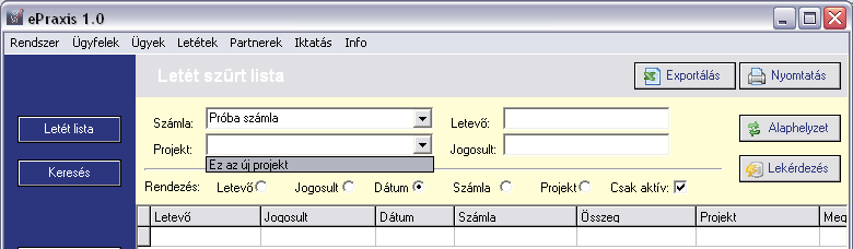 3. Letétek A letétek menüpont letéti számlák kezelésére, letétek történetének nyomon követésére szolgál. Egyidejűleg több letéti számlát vezethetünk a program segítségével, ill.