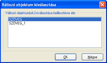 Új lista létrehozása Címadatok beszúrása több változó objektumot tartalmazó címkére 1 Válassza ki a nyomtatni kívánt bejegyzéseket.