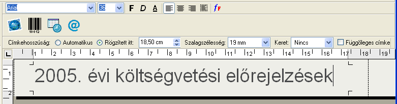 Címke tervezése 2 Válassza ki a 19 mm-t a Szalagszélesség legördülő menüből. A fő ablak szövegterületének mérete a kijelölt szalagszélesség alapján változik.