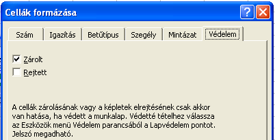 Formázás Microsoft Excel XP Védelem bekapcsolása A B oszlop az egyetlen, amit módosíthat. Az A, C-F-ig képleteket tartalmaz, véletlenül sem szabad felülírni Tekintse meg a fenti képet, listát.