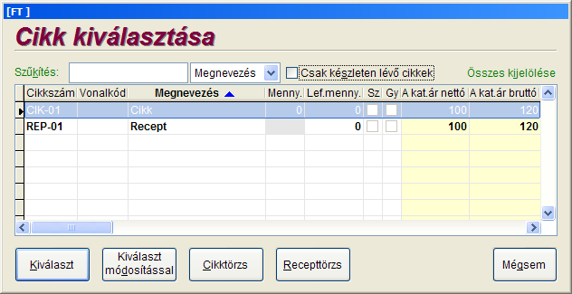 40 Számlázás Nettó/Bruttó kapcsoló: Bejelölése esetén a megadott egységár és nettó érték a tétel bruttó értéke lesz, majd az egységár és nettó érték visszaszámításra kerül.