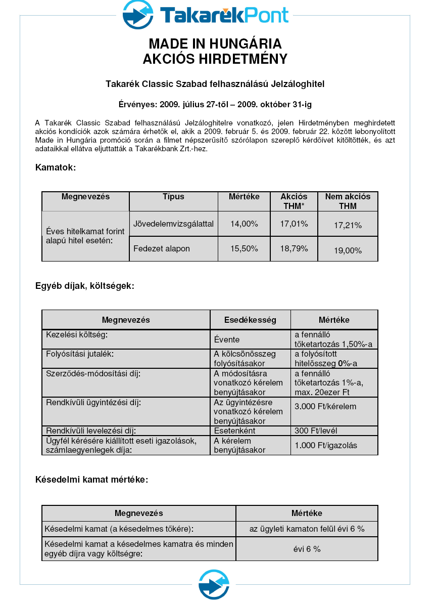 406. Debrecen, Bethlen u. 6-8. 00 eft éves lejárat esetén 00 eft 5 éves lejárat esetén 4 5.000.