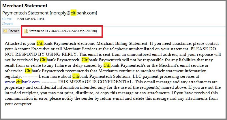 Citibank Téma: Citibank elektronikus számla Feladó: látszólag a Citibank, de magánszemély is előfordulhat Jellemző tárgy: Merchant statement Jellemző tartalom: Miről ismerhetjük fel?