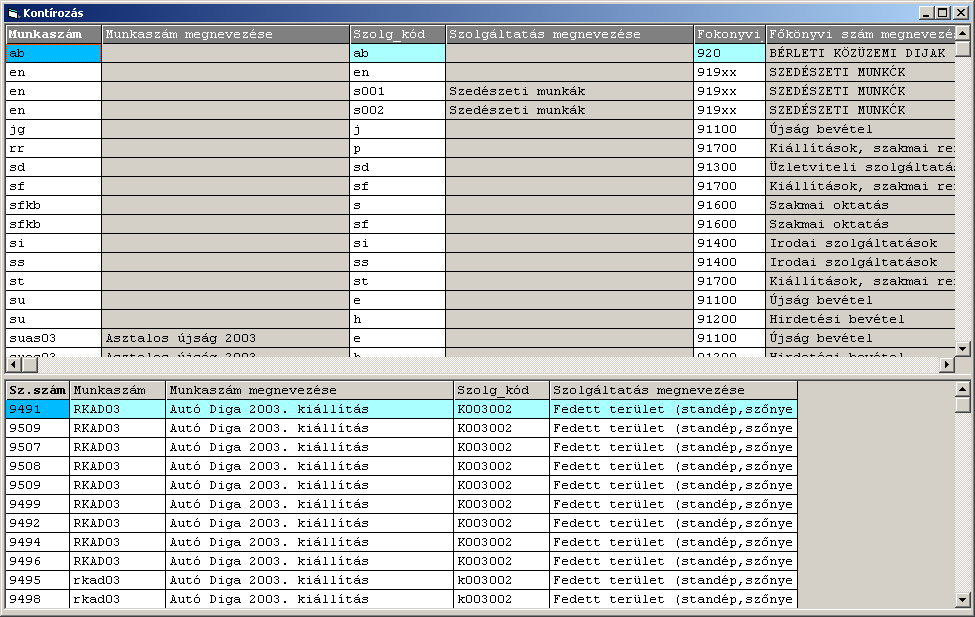 A megjelenő ablak két részből áll: A felső táblázat a kontírozási táblázatot mutatja: Munkaszám: Szolg_kód: Főkönyvi szám: A munkaszám vagy annak egy részlete, első néhány karaktere.