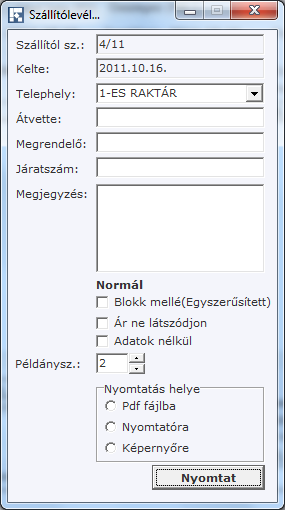 A következő információkat láthatjuk: Elsődlegesen a szállítólevél sorszámát, melyet a program automatikusan general a soron következő számmal. Láthatjuk a létrehozás dátumát.