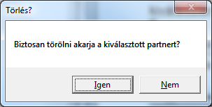 Ezt a következő ablakkal teszi: A gomb segítségével módosíthatjuk a kijelölt partner adatait, pótolhatjuk az esetlegesen