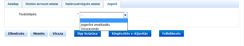 Abban az esetben, ha döntés és kiadmányozáskor szeretnénk módosítani az ellátás adatait, akkor az Önellenőrzés funkcióra kell klikkelnünk.