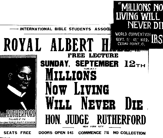 - 33 - Jézus vizsgálatának teljes ideje alatt Rutherford azt tanította, hogy az akkor élők közül milliók sohasem fognak meghalni.