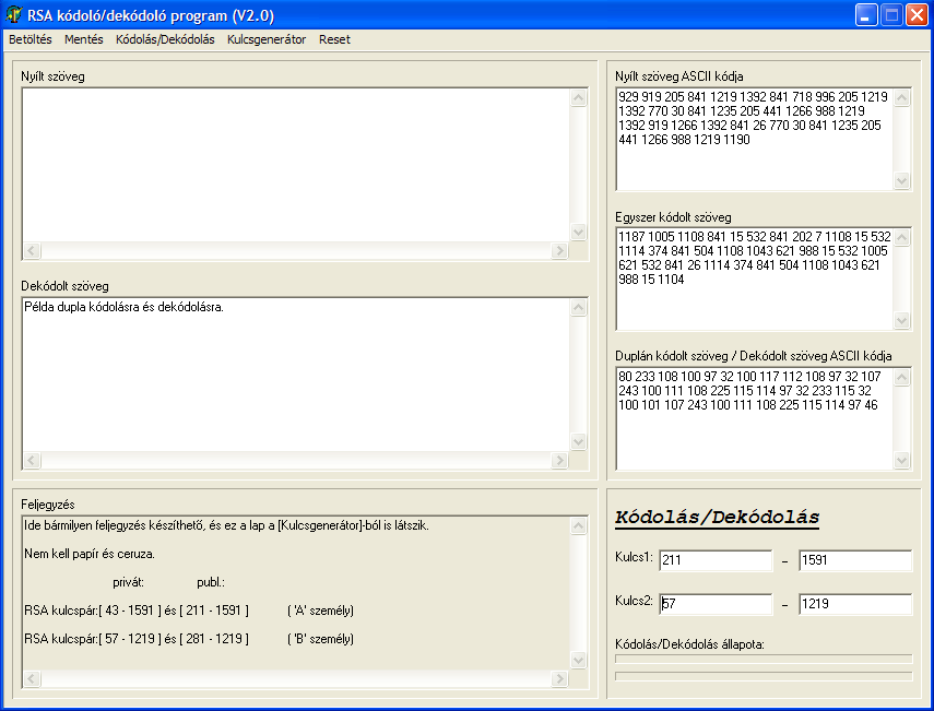 5. ábra: Példa dupla kódolásra 6. ábra: Duplán kódolt szöveg dekódolása A program segítségével a hallgatók körbejárhatják a kulcselosztás és a nyílt kulcsú rejtjelezés problémakörét.