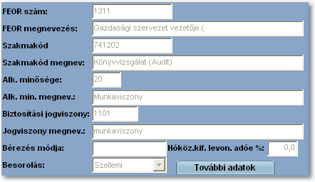 Műveletek 114 időközben megszűnt-e jogviszonya, abban az esetben ebbe a mezőbe be kell írni a vállalkozói jogviszony végét.