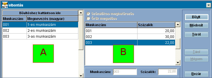 133 Infotéka Bér esetben az összes rögzített óraszámot tekintjük 100%-nak, és a felvitt óraszámok arányában osztjuk szét a munkaszámokra a számfejtett jövedelmet.