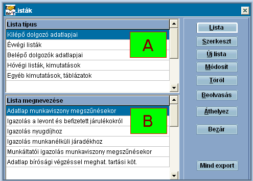 Listák 164 Lista típus - A képernyő ezen részén a Törzsadatok - Lista típus menüpontnál létrehozott lista típusok közül választhatjuk ki azt a lista típust ('iratrendezőt') amelyikben a nekünk