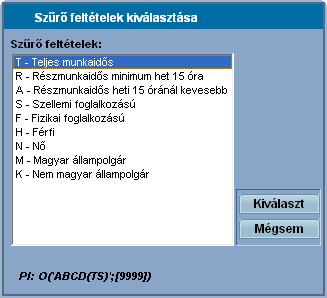 189 Infotéka Bér - Az előbbi ikon segítségével szűrő feltételeket szúrhatunk be a képletbe. A programban meghatározásra került néhány szűrőfeltétel, mint pl.