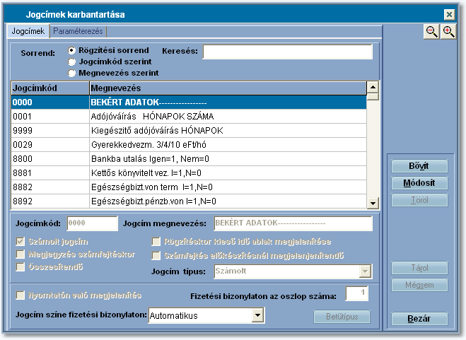 63 Infotéka Bér Az ablakot összetettsége miatt részenként fogjuk az alábbiakban bemutatni: Keresés: A fehér mezőbe egérrel belekattintva aktívvá tehetjük a jogcímek közötti keresés lehetőségét.