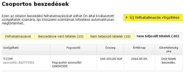 - 33 - Meg tudom nézni a nem teljesülő csoportos beszedéseket DirektNeten?