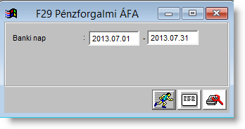 Az F29 Pénzforgalmi ÁFA képernyőn mindössze egy mezőintervallum került, a Banknap.