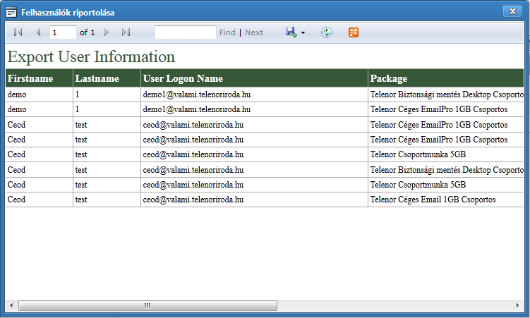 Felhasználók riportolása A felhasználóink adatait kérdezhetjük le és exportálhatjuk ki ebben az opcióban.