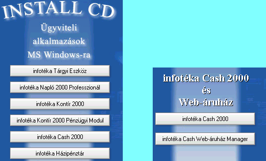 3 Cash 2000 gépünk CD meghajtójának betüjelét fogjuk látni) Katintsunk <OK> gombra és kezdetét veszi a telepítés folyamata.