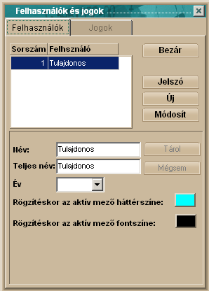 Kezdő lépések 6 A <Módosít> gomb lenyomásával kezdhetjük meg az adott felhasználóhoz való jogok és működési beállítások elvégzését.