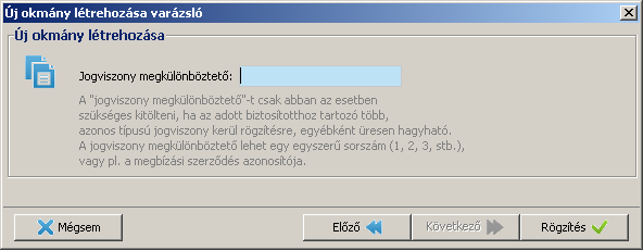 esetén E és b lap választható ki. A következı képernyın a jogviszony típusának kiválasztására van lehetıség.