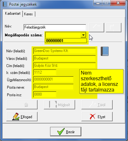 Figyelem! Amennyiben több megállapodással rendelkezik, vegyen fel több jegyzéket és mindegyik jegyzékhez válasszon ki EGY megállapodást!