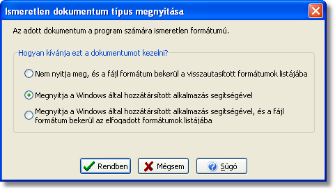 52 Amennyiben a Dosszié mezőben kiválasztott dokumentum nem jeleníthető meg a programon belül, kettős kattintás hatására a Windows által hozzárendelt alkalmazás fogja megnyitni azt.