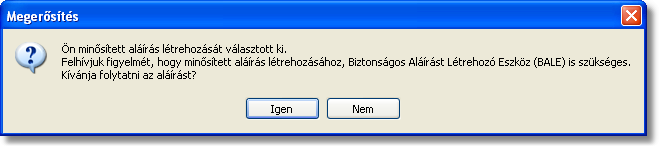 62 biztonságos aláírás-létrehozó eszköz szükséges. Megjegyzések Ha Visszavonás ellenőrzésnél CRL-t használ, akkor XADES_C, ill. XADES_A aláírást nem tud létrehozni.