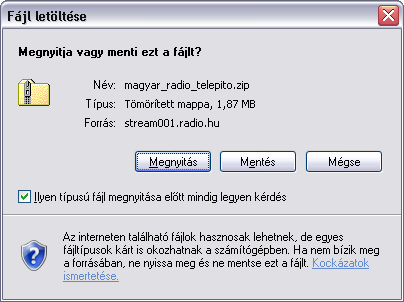 Igen -re kattintva a Magyar Rádióvevő program új verziójának letöltése indul, Nem -re kattintva a feltelepített program indul el a már megszokott módon.