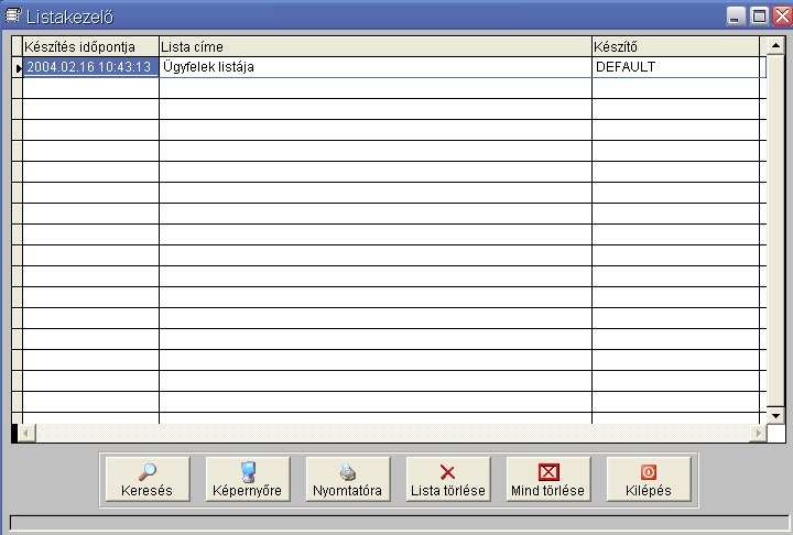 Listakezelő Az elkészített listák, kimutatások automatikusan letárolásra kerülnek, hogy ha újra szükségünk lenne ugyanarra a dokumentumra, ne kelljen újra lekérni az egész listát.