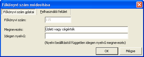 20 Kulcs-Könyvelés és Kulcs-Könyvelés PLUSZ A Számlatükör alaprendezettsége az első oszlop (főkönyvi szám), de ezen változtatni lehet a táblázat felett lévő legördíthető lista segítségével, az