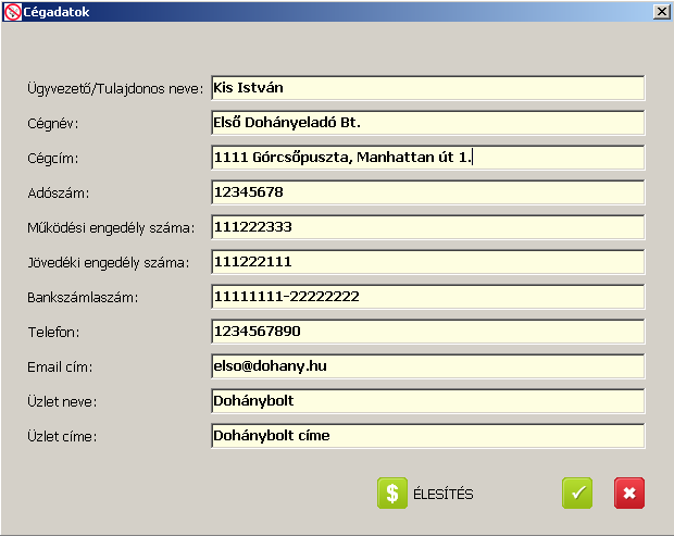 Segédprogramok -> Cégadatok A cégadatainkat, és üzlet adatait adhatjuk meg. Ez szerepel a program által nyomtatott bizonylatok tetején fejlécként.