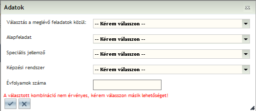 Ellátott feladatokra vonatkozó adatok megadása A harmadik lapfülön található rögzítendő adatkör az intézményben ellátott feladatokra vonatkoznak.