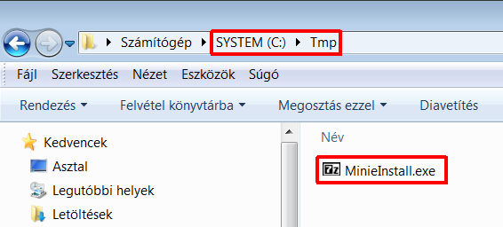 Windows Intézőt (Start gomb, jobb kattintás, Windows Intéző megnyitása), tallózzon a letöltés mappájába (példánkban C:\Tmp) és ott dupla kattintással indítsa el a