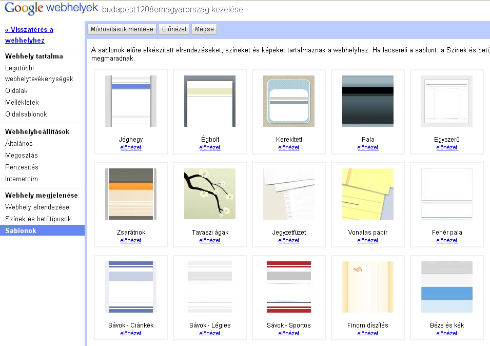 8.5. Sablonok Webhelyének megjelenítésére választhat a sablonok közül is: FONTOS!: Sablont nem lehet üresre (Sablon mentesre) visszaállítani!