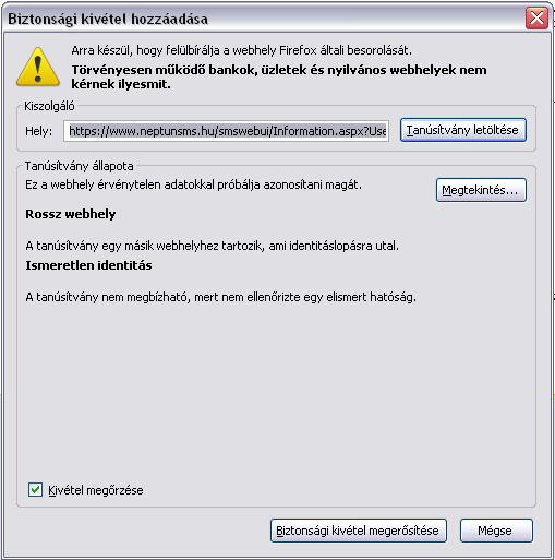 Hozzájárulás a személyes adatok továbbításához, illetve az SMS továbbításához A hozzájárulás után egy biztonsági figyelmeztetés jelenhet meg a kapcsolat megbízhatóságára vonatkozóan.
