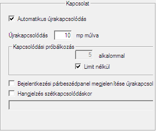 Jobb oldalon átalakíthatja az alapbeállításokat igénye szerint. Vezérlés Automatikus újrakapcsolódás Újrakapcsolódás x mp.