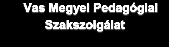 Aranyhíd Nevelési, Oktatási, Integrációs Központ, Korai Fejlesztő Központ és Logopédiai Szakszolgálat Intézményegysége, Szombathely A korábbi intézményekben dolgozó szakemberek, alkalmazottak a