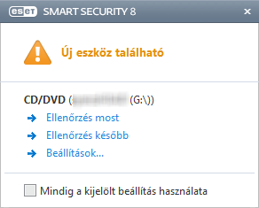 4.1.2 Cserélhető adathordozók Az ESET Smart Security lehetővé teszi a cserélhető adathordozók (CD, DVD, USB stb) automatikus ellenőrzését.