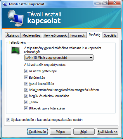 1. fejezet: A Windows Vista munkakörnyezete Az Advanced Speciális fülön megadhatjuk, hogy szükséges-e hálózati szintű hitelesítést végezni egy távoliasztal-kiszolgálóhoz történő csatlakozás előtt, és