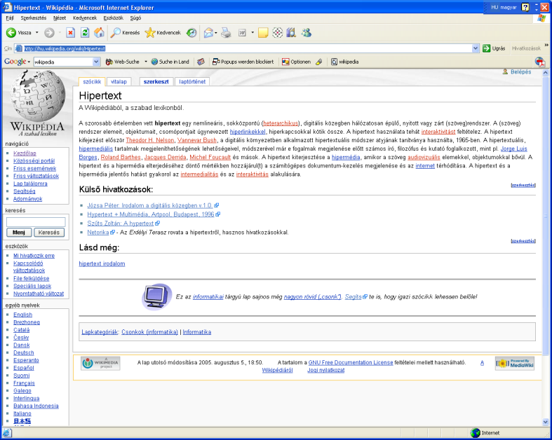 Szövegfeldolgozás a számítógépen 19. ábra: A hipertext a magyar Wikipediában Péld{ul, ha itt elhelyezek egy ilyen hivatkoz{st: http://hu.