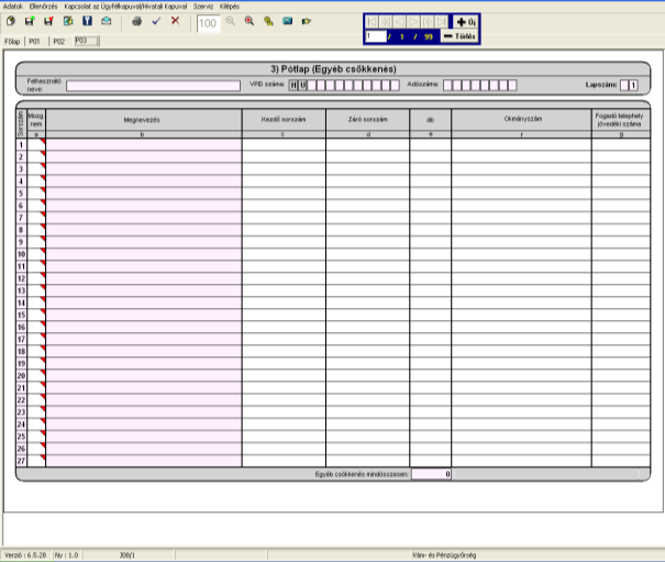 További pótlapok beszúrása: KITÖLTÉSI ÚTMUTATÓ Összesen 99 db pótlap szúrható be.