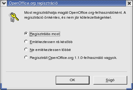 172 15. FEJEZET AZ OPENOFFICE.ORG 15.1. Beállítások Indítsuk el az OO.o-t. Első indításkor megjelenik egy a termék regisztrációjára emlékeztető ablak (15.2. ábra).