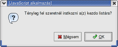 26.3. AZ UHU-LINUX TÁMOGATÁSA 255 26.7. ábra. A kezdő lista Feliratkozás A Feliratkozás feliratra kattintva megjelenik egy ablak (26.8.