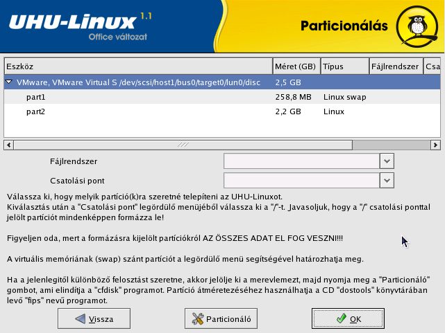 68 5. FEJEZET TELEPÍTÉS 5.10. ábra. Telepítés meglévő, vagy üres partícióra FONTOS!