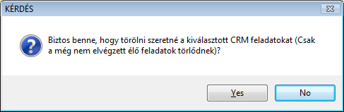 Yes válasz esetén a rendszer törli a kiválasztott tételeket. Új export funkció, amelyben a felhasználó szabadon választhatja az exportálandó oszlopokat Megújult a CRM modul Export menüpontja.