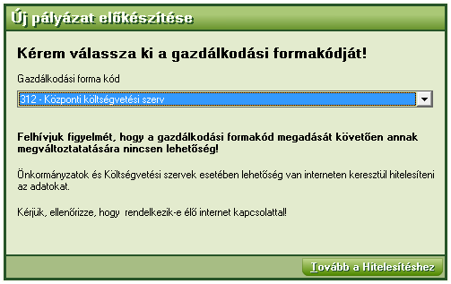 A funkció működése: A kitöltő program megnyitásakor az alábbi felület jelenik meg: A gazdálkodási formakód megadását követően, amennyiben költségvetési szerv, vagy önkormányzati intézmény kerül