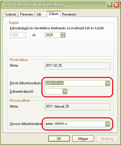 3. Testreszabás -on belül a Dátum fül A következő értékeket kell beállítani (pirossal jelölve): o o o rövid dátumformátum A rövid dátumformátumot a következő képpen kell megadni: éééé.hh.nn.